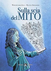 SULLA SCIA DEL MITO 2018