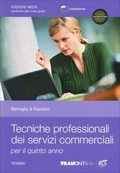 TECNICHE PROFESSIONALI DEI SERVIZI COMMERCIALI 3 SET - EDIZIONE MISTA. …
