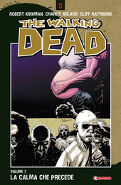 THE WALKING DEAD VOL. 7 LA CALMA CHE PRECEDE