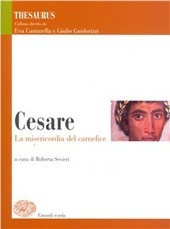 THESAURUS - CESARE - LA MISERICORDIA DEL CARNEFICE