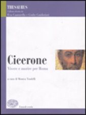 THESAURUS - CICERONE - VIVERE E MORIRE PER ROMA