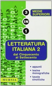 TRE IN UNO LETTERATURA ITALIANA VOL. 2 DAL 500 AL …