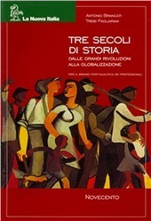TRE SECOLI DI STORIA - NOVECENTO
