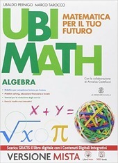 UBI MATH. MATEMATICA PER IL FUTURO. ALGEBRA + GEOMETRIA 3