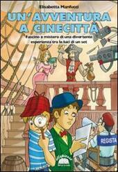 UN' AVVENTURA A CINECITTA'