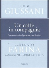 UN CAFFE' IN COMPAGNIA. Conversazioni sul presente e sul destino