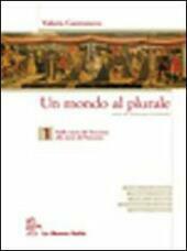 UN MONDO AL PLURALE - VOL. 1