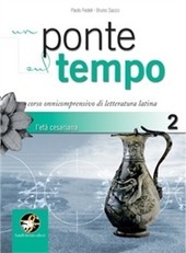 UN PONTE SUL TEMPO. CON ESPANSIONE ONLINE. VOL. 2: L'ETÀ …