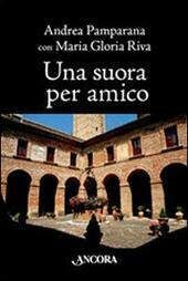 UNA SUORA PER AMICO