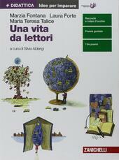 UNA VITA DA LETTORI - IDEE PER IMPARARE.