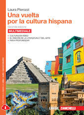 UNA VUELTA POR LA CULTURA HISPANA 2ED MULTIMEDIALE (LDM).