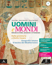 UOMINI E MONDI. PER LE SCUOLE SUPERIORI. CON E-BOOK. CON …