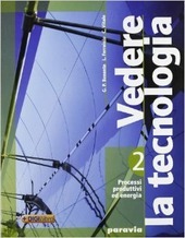 VEDERE LA TECNOLOGIA - VOL. 2