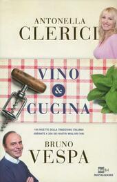 VINO & CUCINA 100 ricette della tradizione italiana abbinate a …