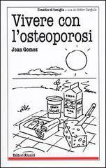 VIVERE CON L' OSTEOPOROSI