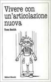 VIVERE CON UN' ARTICOLAZIONE NUOVA