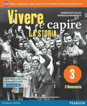 VIVERE E CAPIRE LA STORIA VOL. 3 LIBRO CARTACEO + …