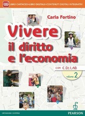VIVERE IL DIRITTO E L'ECONOMIA VOL. 2 LIBRO CARTACEO + …