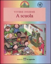 VIVERE INSIEME A SCUOLA