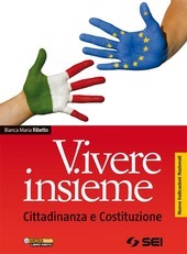 VIVERE INSIEME. CITTADINANZA E COSTITUZIONE