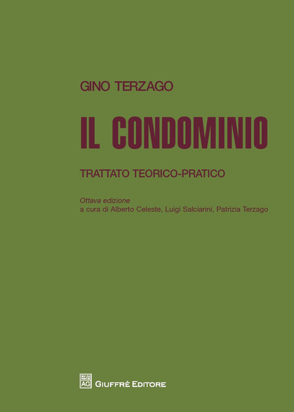 IL CONDOMINIO. TRATTATO TEORICO - PRATICO ANNO 1985