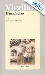 BUCOLICHE ( GEYMONAT MARIO ) CON TESTO LATINO A FRONTE