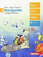 NAVIGANDO - VOL.2 ANTOLOGIA DI ITALIANO