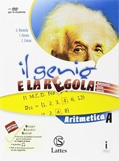 GENIO E LA REGOLA. ARITMETICA A. PER LA SCUOLA MEDIA. …