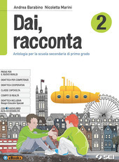 DAI, RACCONTA 2. VOL. 2+LETT. ITALIANA DALLE ORIGINI ALL'ETA' CONTEMPORANEA …