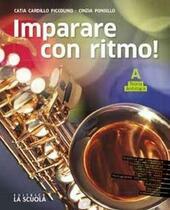 IMPARARE CON RITMO A + B + MUSICA. CORSO DI …