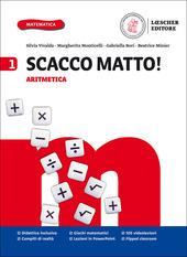 SCACCO MATTO! V 1. ARITMETICA+GEOMETRIA+FORMULARIO+TAVOLE NUMERICHE E GLOSSARIO