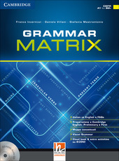 GRAMMAR MATRIX SENZA CHIAVI. GRAMMAR MATRIX CON CD-ROM/AUDIO CD