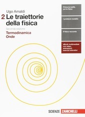 LE TRAIETTORIE DELLA FISICA 2ED - VOL. 2 (LDM). TERMODINAMICA, …
