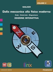 DALLA MECCANICA ALLA FISICA MODERNA 2 - EDIZIONE INTERATTIVA. LIBRO …