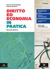 DIRITTO ED ECONOMIA IN PRATICA. VOLUME UNICO 1° BIENNIO ED. …