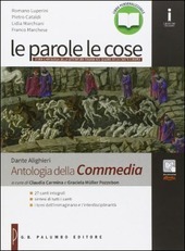 LE PAROLE LE COSE - ANTOLOGIA DELLA COMMEDIA. ND