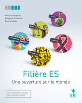 FILIERE ES. UNE OUVERTURE SUR LE MONDE. PER LE SCUOLE …