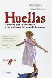 HUELLAS + CDROM. CAMINOS POR LA LITERATURA Y LAS CULTURAS …