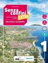 SENZA CONFINI EXTRA VOLUME 1 + ATLANTE 1. +STUDIARE CON …