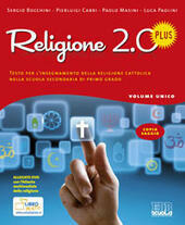 RELIGIONE 2.0 PLUS VOL. UNICO + DVD ATLANTE MULTIMEDIALE DELLA …