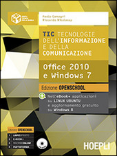TIC - TECNOLOGIE DELL'INFORMAZIONE E DELLA COMUNICAZIONE. NUOVA EDIZIONE OPEN. …