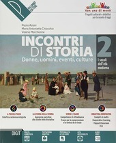 INCONTRI DI STORIA 2Â° + DVD 2Â°. DONNE, UOMINI, EVENTI, …