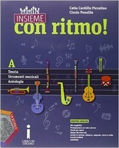 INSIEME CON RITMO !. A - TEORIA - STRUMENTI MUSICALI …