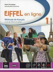 EIFFEL EN LIGNE. VOLUME 1 - LIVRE DE LÂ´Ã‰LÃˆVE + …