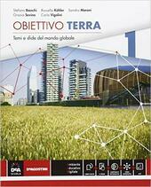 OBIETTIVO TERRA - VOL 1 + ATLANTE + EBOOK. 2016