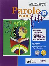 PAROLE COME FILI. PER GLI IST. PROFESSIONALI. CON EBOOK. CON …