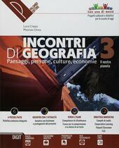 INCONTRI DI GEOGRAFIA. CONOSCERE, SCOPRIRE, ESPLORARE. PER LA SCUOLA MEDIA. …