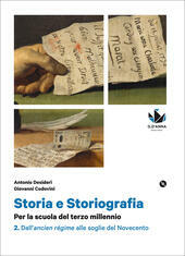 STORIA E STORIOGRAFIA VOLUME 2. 2 DALL'ANCIEN REGIME ALLE SOGLIE …