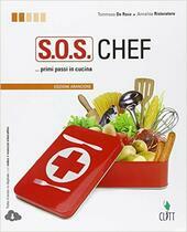 S O S CHEF - PRIMI PASSI IN CUCINA EDIZIONE …