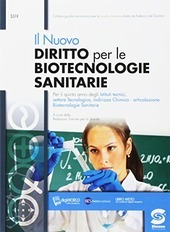 NUOVO DIRITTO PER LE BIOTECNOLOGIE SANITARIE. 2017 ITE CHIMICI V …